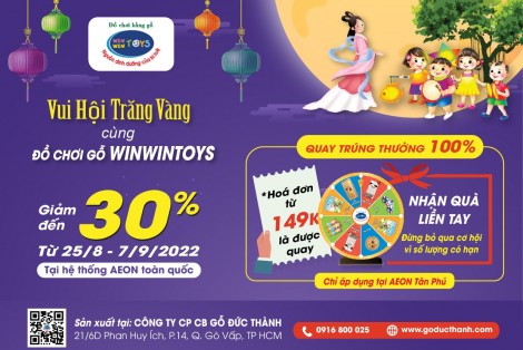 VUI HỘI TRĂNG VÀNG - GIẢM ĐẾN 30% ĐỒ CHƠI WINWINTOYS TẠI AEON TÂN PHÚ