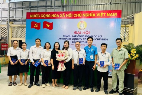 ĐẠI HỘI THÀNH LẬP CÔNG ĐOÀN CƠ SỞ TẠI CHI NHÁNH CÔNG TY CP CB GỖ ĐỨC THÀNH - BƯỚC PHÁT TRIỂN MỚI CỦA TẬP THỂ NGƯỜI LAO ĐỘNG